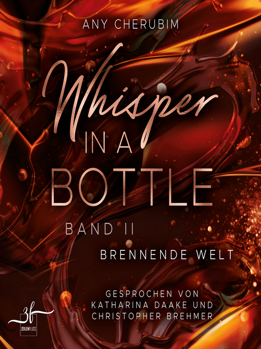 Title details for Whisper In a Bottle--Brennende Welt by Any Cherubim - Available